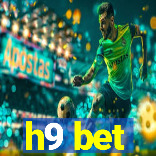 h9 bet
